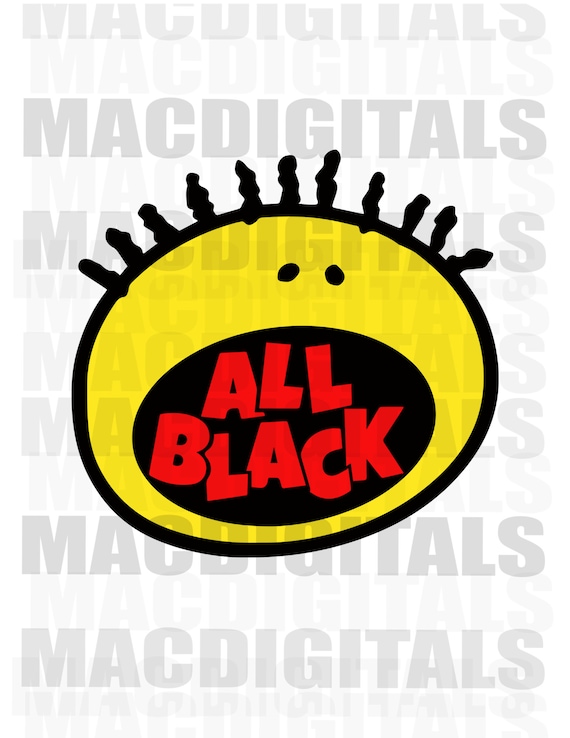 All Black, All That, Born in the 90s, Funny, Trendy, Instant Download, Digital Download, Png & Svg, Sublimation, Eco-Solvent, Dtf, Cricut
