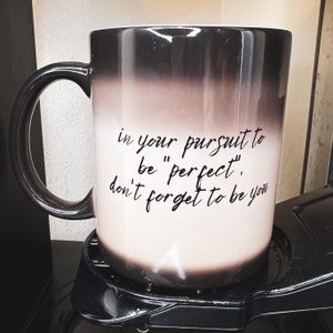 Color Changing Mug - In Your Pursuit