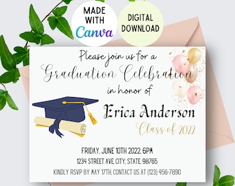 May include: A graduation party invitation with a blue graduation cap and diploma, pink and gold balloons, and gold confetti. The text reads "Please join us for a Graduation Celebration in honor of Erica Anderson Class of 2022". The invitation includes the date, time, address, and RSVP information.