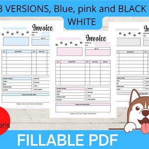 May include: Three fillable PDF invoice templates in blue, pink, and black and white. Each invoice features a header with the word "Invoice" and paw print accents. The templates include sections for details, payment, and notes.