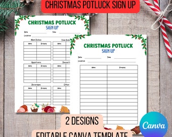 May include: Two printable Christmas potluck sign up templates with a festive holly and berry border. The first template has a section for main dishes, side dishes, appetizers, beverages, and other. The second template has a section for name and bringing. Both templates have the text "Christmas Potluck Sign Up".