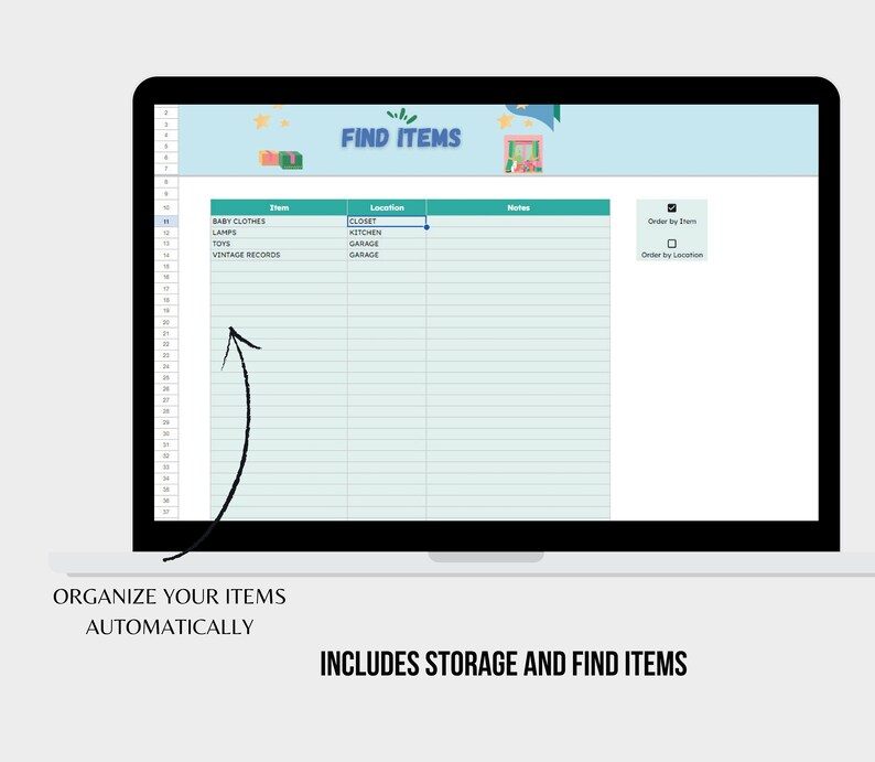 May include: A computer screen displaying a spreadsheet with the title "FIND ITEMS". The spreadsheet has columns for "Item", "Location", and "Notes". The spreadsheet is used to organise and track items in a home or office.