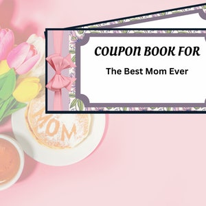 Mother&#39;s day coupon book, editable coupon book for Mom gift from kids