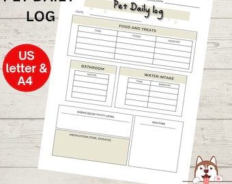 May include: Printable pet daily log in US letter and A4 sizes. The log includes sections for name, microchip number, date, food and treats, bathroom notes, water intake, exercise/activity level, medication, and routine.