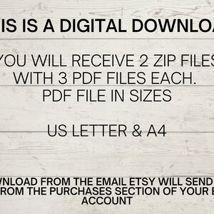 May include: A digital download notice against a white wood-effect background. The text states the download includes 2 ZIP files, each with 3 PDF files, available in US Letter and A4 sizes. Download instructions are also provided.