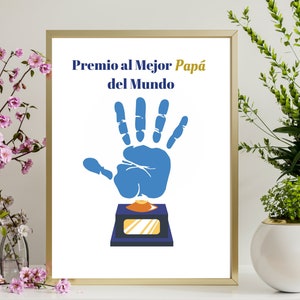 Mejor papa del mundo handprint art, Regalo para papá en español, Gracias papá Regalo imprimible para papá de niños en español