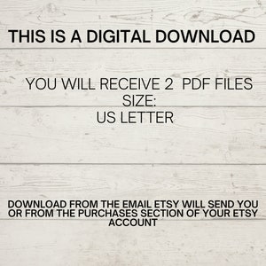 May include: Text on a woodgrain background that reads "This is a digital download. You will receive 2 PDF files. Size: US Letter. Download from the email Etsy will send you or from the purchases section of your Etsy account."