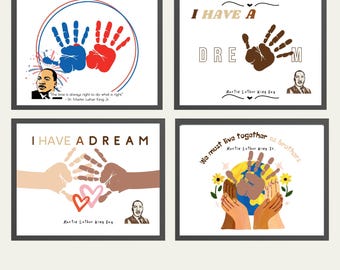 May include: Four printable posters with illustrations of hands and the text "I Have A Dream" and "We must live together as brothers."  The posters also include portraits of Martin Luther King Jr. and quotes from him.