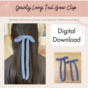 May include: A digital download pattern for a crocheted long tail bow clip. The bow is blue and is shown in a model's hair and on a wooden surface.