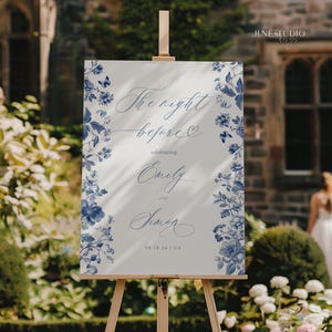 The Night Before Welcome Sign Template, French Toile Floral Dusty Blue Rehearsal Dinner Sign, Editable Elegant Wedding Decor Printable Blanc