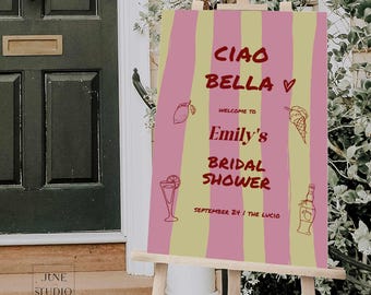 Ciao Bella Bridal Shower Welcome Sign: Hand-drawn Stripes Italian Themed Bach Party Welcome Poster Board (Editable Template, Printable)
