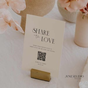 Share the Love Wedding Photo QR Code Sign: Capture the love Card (Digital Template, Customizable) KARLA
