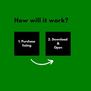 May include: A diagram showing how to purchase and download a digital product. The diagram shows two black boxes with white text. The first box says "1. Purchase listing" and the second box says "2. Download & Open". An arrow points from the first box to the second box.