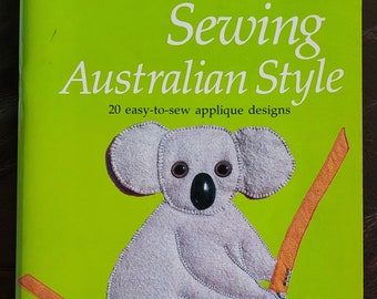 Sewing Australian Style, 20 Easy Applique Designs, (1985, 1st Ed) All patterns included.  Hard to Find