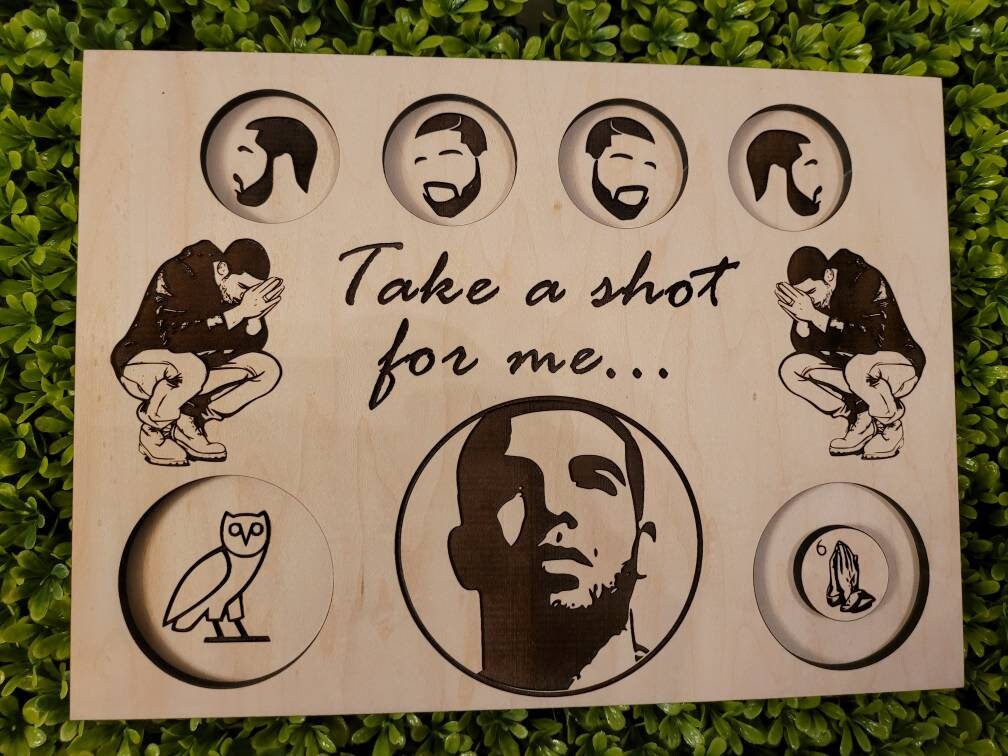 Drake Flight Tequila Board. Take a Shot for Me Etsy