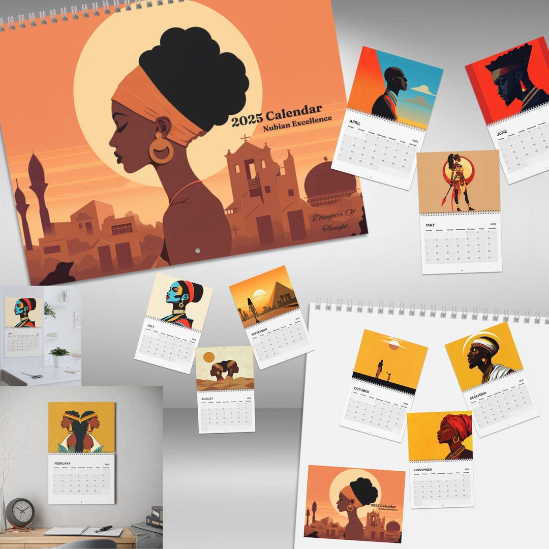 Nubian Excellence Calendar 2025 Black Art Calendar African Art Calendar