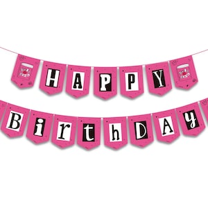 Mean Girls, Mean Girls Happy Birthday Banner, Mean Girls Happy Birthday Garland, Mean Girls Happy Bday Banner, Mean Girls Happy Bday Garland