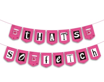 Bachelorette Party Favors /mean Girls Favors/ This Party is so Fetch ...