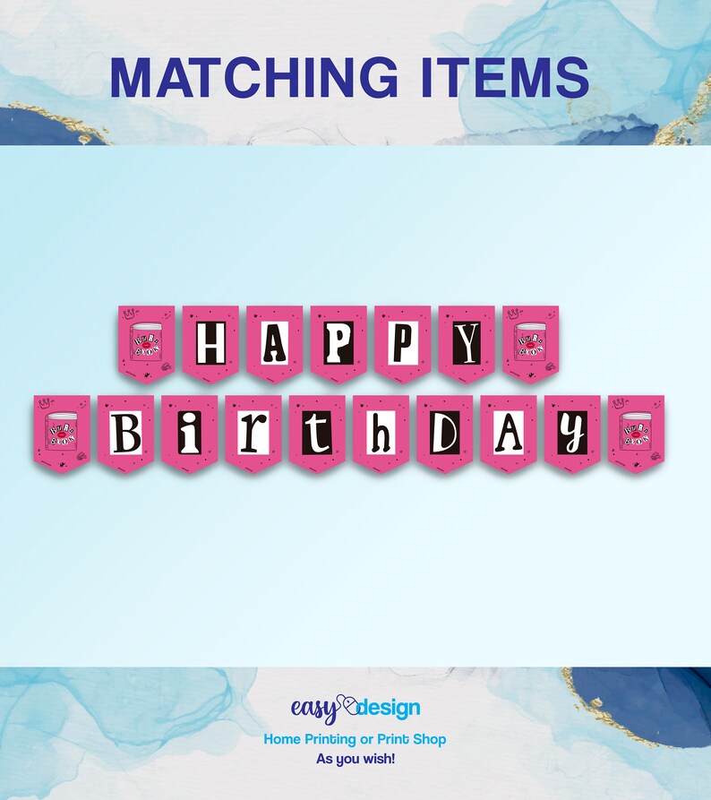 May include: Pink and black printable banner with the words "Happy Birthday" and a graphic of a gift box with a bow. The banner is designed for home printing or a print shop.