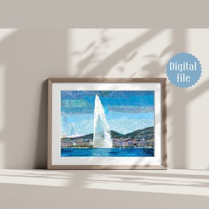 Jet d&#39;Eau Geneva poster, Geneva city, Switzerland art, fountain Geneva affiche, Geneve collage wall art, lake Leman, DIGITAL DOWNLOAD