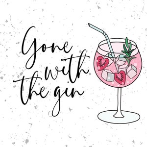 Gone With The Gin png, grappige gincitaten, roze ginglas png-ontwerp, ginhumor voor volwassenen, ginsublimatieontwerp, digitale gin-clipart downloaden,