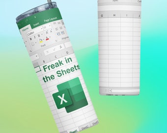 Freak In The Sheets Tumbler Excel Tumbler Accountant Gifts Accountant Tumbler Tax Accountant Gift Working Home Tumblers for Hard workers Fun