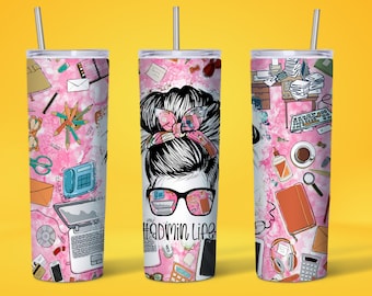 Admin Life, 20 oz Skinny Tumbler Sublimation Designs Wrap Tumbler for Straight Tumbler JPG File Digital