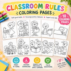 May include: A set of ten printable coloring pages titled Classroom Rules, featuring black and white line art illustrations of children performing daily tasks like washing hands, cleaning, reading, and sharing, with colorful text and icons.