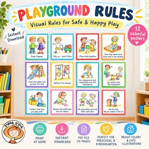 May include: A set of 12 colorful posters titled PLAYGROUND RULES Visual Rules for Safe & Happy Play. Each square poster features a cartoon illustration of children engaging in playground activities with text instructions for safe and respectful behavior.
