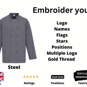 May include: A steel gray chef jacket with a double-breasted button closure. The jacket is shown with a variety of embroidery options, including logos, names, flags, stars, and positions. The text "Embroider your" is displayed above the embroidery options. The text "Text/Logo" is displayed below a black and white graphic of a sewing machine needle.