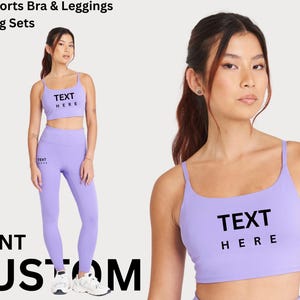 May include: A lavender sports bra and leggings set. The bra has thin straps and the text "TEXT HERE" printed on the front. The leggings are high-waisted. The words "PRINT CUSTOM" are printed in black at the bottom.