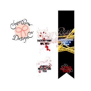 May include: A black and yellow caution tape design with the text "Ultraviolet Light Is Blue" and "Bloodstains Are Red". The design also includes a red bow and the text "Cheer Bow Design Co."