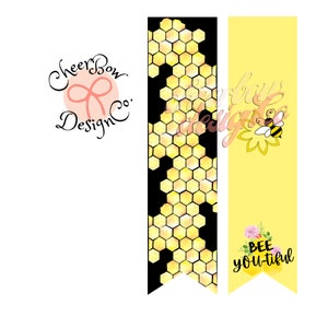 May include: Two yellow and black bee-themed bookmarks. The first bookmark features a honeycomb pattern. The second bookmark features a bee with a flower and the text "BEE you-tiful".
