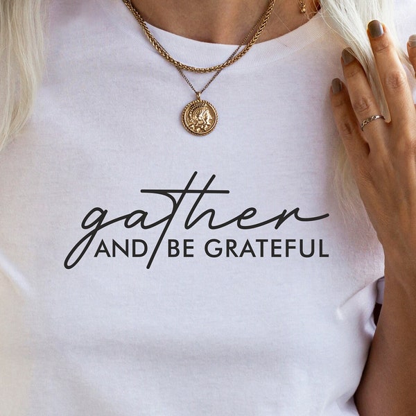 Gather Svg Png Pdf, Gather With Grateful Hearts Svg, Gather Sign, Thankful Svg, Fall Decor, Fall Shirts, Thanksgiving Svg, Gather, Fall Svg