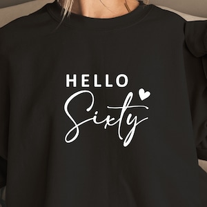 Hello Sixty SVG: 60th Birthday T-Shirt Design (Digital File)