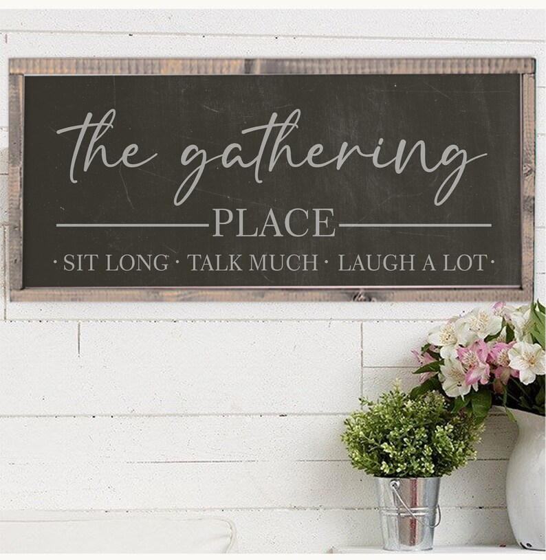 Family Wall Art the Gathering Place Home Sign Farmhouse Rustic Etsy