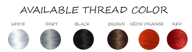 May include: Available thread colors for embroidery: white, grey, black, brown, neon orange, and red. Each color is represented by a spool of thread.