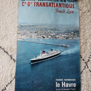 Cartel CGT Le Havre Francia Normandía El puerto y el transatlántico Le France 1964