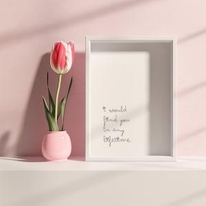 I Would Find You In Any Lifetime Digital Print | Love Quote | Aesthetic Home Decor Lovers Quote Poster | Minimalist Typography With Flowers