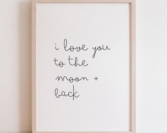 I Love You to the Moon and Back Print | Minimalist Nursery Wall Art | Kids Space Theme (Digital Download)