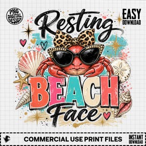 Resting Beach Face PNG Sassy Crab Design | Funny Beach Shirt Sublimation | Coastal Boutique Girls Trip Summer Vacation Tumbler Art