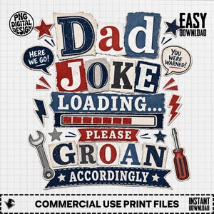 Dad Joke Loading PNG, Funny Father's Day Gift for Dad, Groan Accordingly Sublimation Design, Retro Vintage Dad Life Digital Download Humor