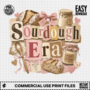 Sourdough Era PNG, Sourdough Baking Clipart, Rustic Bread Maker PNG, Cottagecore Kitchen Art, Foodie Sourdough Lover Sublimation Design