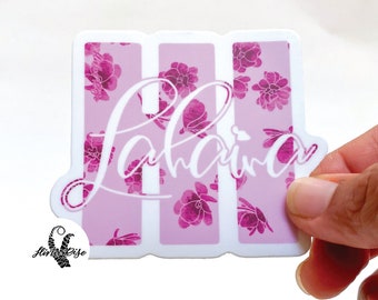 100% Profits Support Maui Fire Victims, Lahaina HI Sticker, Lahaina Vinyl Sticker, Lokelani Pink Lahaina Strong Vinyl Sticker