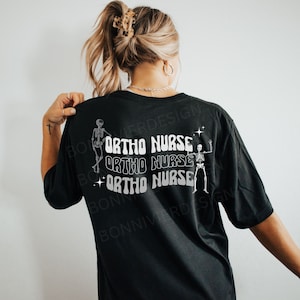 Ortho Nurse Tshirt, Ortho Nurse Gift, Med Surg Nurse, Surgical Nurse, Postop Nurse, Orthopedic Nurse, Christmas Gift for Nurse, Future Nurse