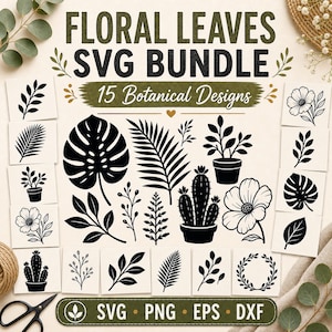 Pacote SVG de silhueta de 15 folhas florais | Arquivos de corte de plantas botânicas para Cricut | Folha Monstera SVG | Uso comercial