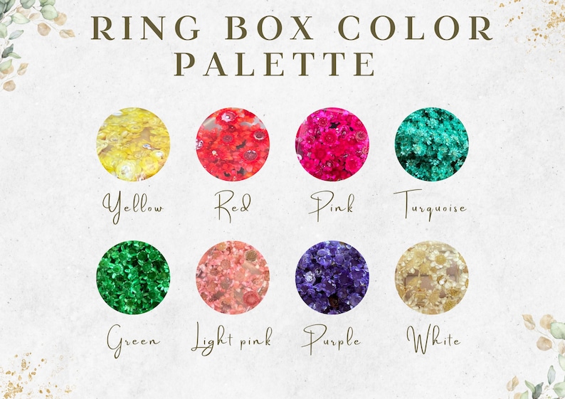 May include: Ring box color palette featuring eight circular color swatches: yellow, red, pink, turquoise, green, light pink, purple, and white. Each swatch is filled with a textured, glittery material, with the color names written below.