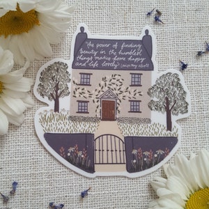 Little Women Cottage Quote Sticker- Classic Literature - Book Lover & Reader- For laptop, water bottle, kindle, Louisa May Alcott