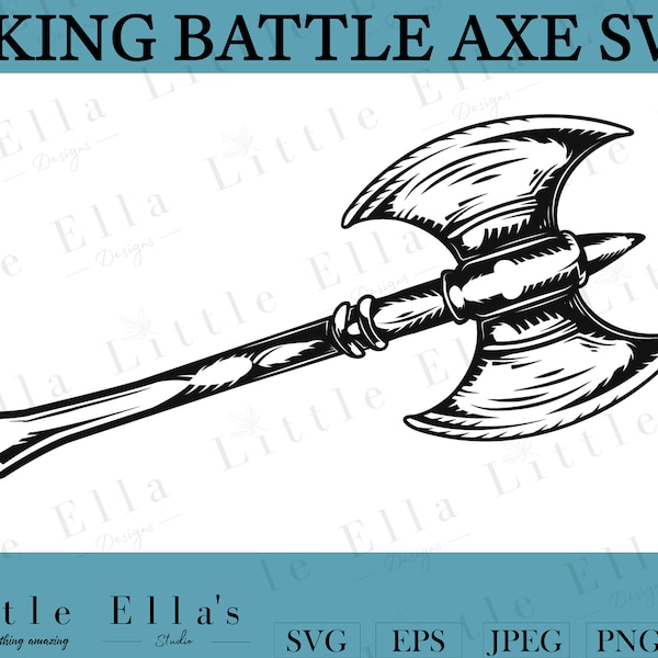 Viking Battle Axe SVG, Battle Axe svg, Viking Warrior svg, Norse svg, Angloe saxon svg, Viking age svg