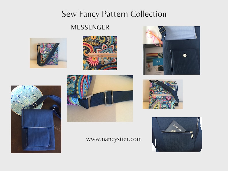 May include: A collection of messenger bags. One bag features a colorful paisley pattern with a zipper closure. Another bag is solid navy blue with a flap and a pocket. The bags have adjustable straps. The text "Sew Fancy Pattern Collection" and "Messenger" are visible.